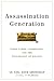 Assassination Generation: Video Games, Aggression, and the Psychology of Killing