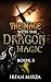 The Mage with the Dragon Magic (The Mage with the Dragon Magic Series #3)