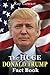 The Huge Donald Trump Fact Book