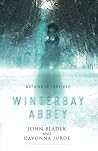 Winterbay Abbey by John Bladek