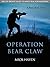 Operation Bear Claw (Short ...