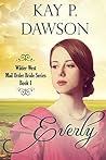 Everly by Kay P. Dawson