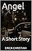 Angel: A Short Story
