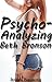 Psycho-Analyzing Beth Bronson: A younger woman, older man, first time in the back erotic story