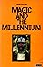 Magic and the Millennium: A...