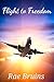 Flight to Freedom