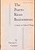 The Puerto Rican Businessman: A Study in Cultural Change