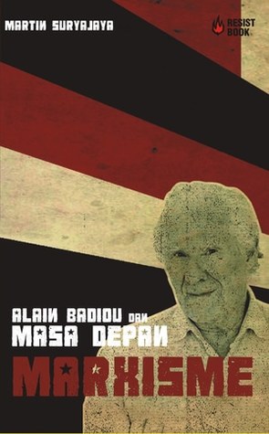 Alain Badiou dan Masa Depan Marxisme