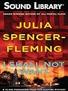 I Shall Not Want by Julia Spencer-Fleming