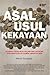 Asal-Usul Kekayaan by Martin Suryajaya