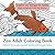 Zen Adult Coloring Book: Creative Art Therapy for Adults Based on Japanese Prints and Patterns: Rediscover the zen calm and simple relaxation with the ... (Art Around the World Coloring Series)