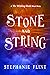 Stone and String