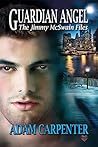 Book cover for Guardian Angel (The Jimmy McSwain Files, #4)