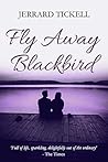 Fly Away Blackbird