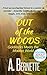 Out of the Woods: Goldilocks Meets the Modern World