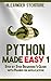 Python: Python Made Easy 1: Hacking: Beginners