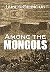 Among the Mongols