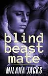 Blind Beast Mate