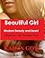 Beautiful Girl:  Modern Beauty and Beast (Happy Ever After Standalone)