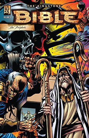 Kingstone Bible Vol. 8: The Prophets (The Kingstone Bible)