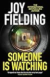 Someone is Watching by Joy Fielding