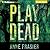 Play Dead (Elise Sandburg #1)