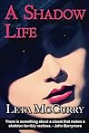 A Shadow Life