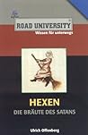 Hexen: Die Bräute des Satans (Road University Taschenbuch) (German Edition)
