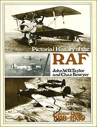 Pictorial History of the RAF, Volume 1: 1918-1939 (Paperback)