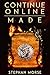 Made (Continue Online, #2)