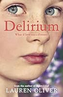 Delirium (Delirium, #1)