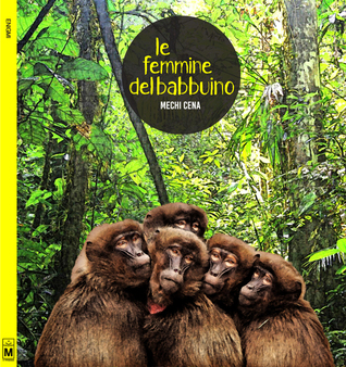 Le femmine del babbuino (Kindle Edition)