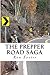 The Prepper Road Saga: Post Apocalyptic Survival Fiction Boxed Set Edition (Prepper Road Compendium)