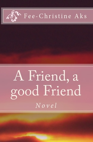 A Friend, a good Friend (Lost Youth)