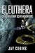 Eleuthera by Jay Cobins