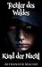 Tochter des Waldes, Kind der Nacht (German Edition)