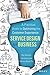 Service Design for Business:Practical Guide to Optimizing the Customer Experien [Paperback] BEN