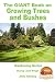 The GIANT Book on Growing Trees and Bushes (Gardening Series 34)