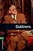 Dubliners (Oxford Bookworms Library Level 6)