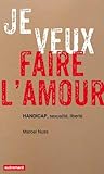 Je veux faire l'amour