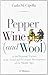 Pepper wine (and wool) as the dynamic factors of the social and economic development of the middle ages