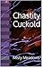 Chastity Cuckold (Femdom, Chastity)
