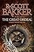 The Great Ordeal by R. Scott Bakker