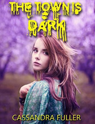 The Town Is Dark (Kindle Edition)