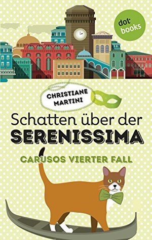 Schatten über der Serenissima (Kindle Edition)