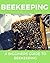 Beekeeping: Beekeeping Esse...