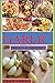 GARLIC BREAD AND CHICKEN RECIPES COOKBOOK: Here`s the perfect collection of garlic breads & garlic chicken, garlic cheese & many more garlic recipes which can give a perfect touch to your meal.