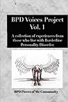 BPD Voices Project Vol. 1