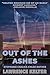 Out of the Ashes by Lawrence Kelter