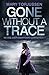 Gone Without A Trace